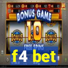 f4 bet